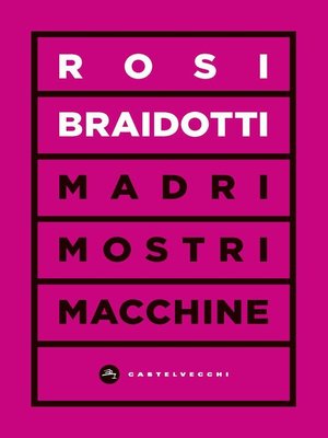 cover image of Madri mostri macchine